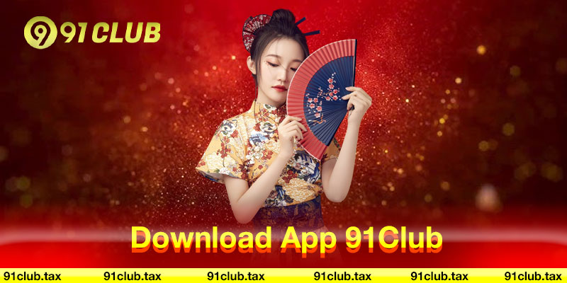 Download App 91Club