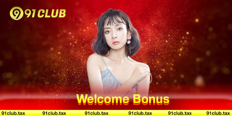 Welcome Bonus